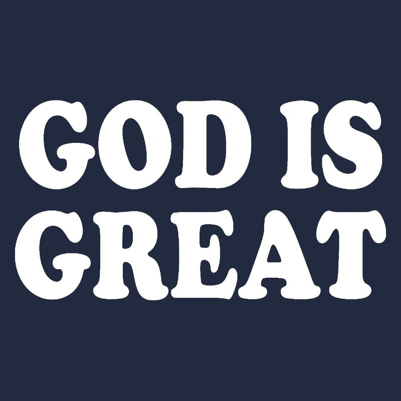 god is great