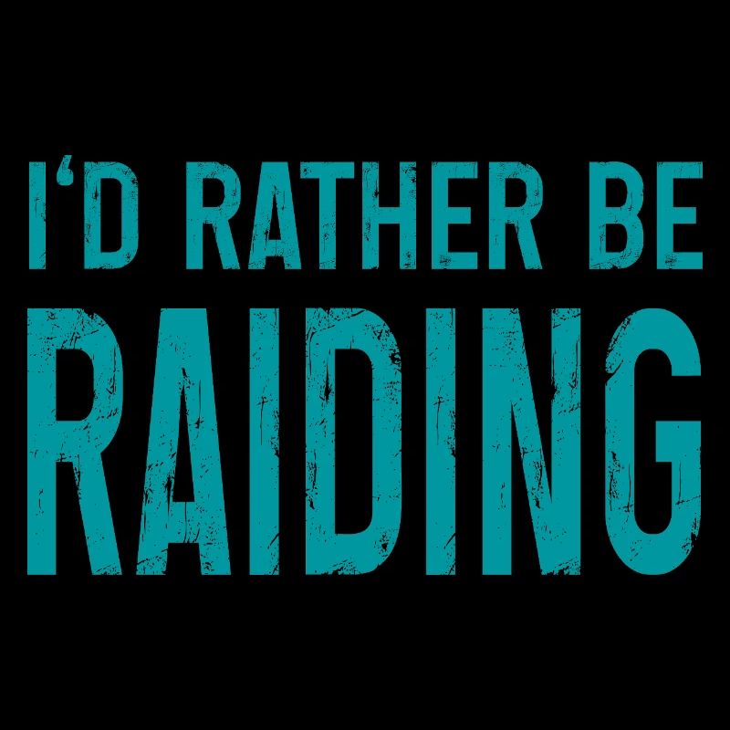 rather be raiding Zeichenfläche 1