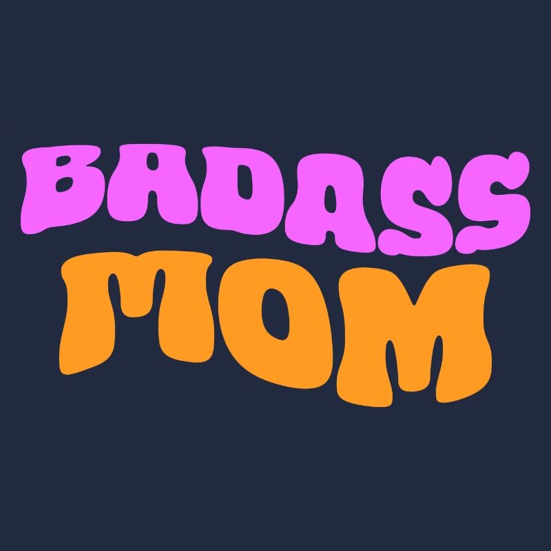 Badass Mom