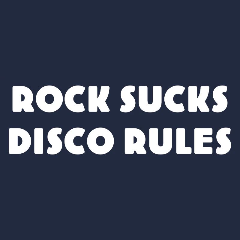 ROCK-SUCKS-DISCO-RULES - Retro Rock vs. Disco