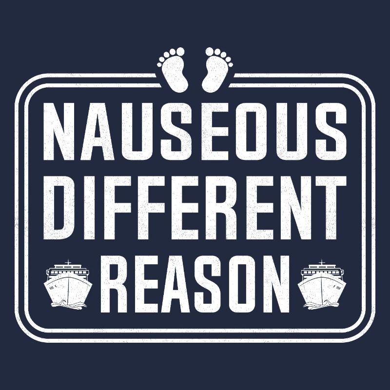 Nauseous Different Reason