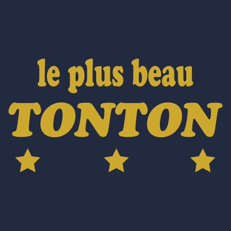Le plus beau TONTON