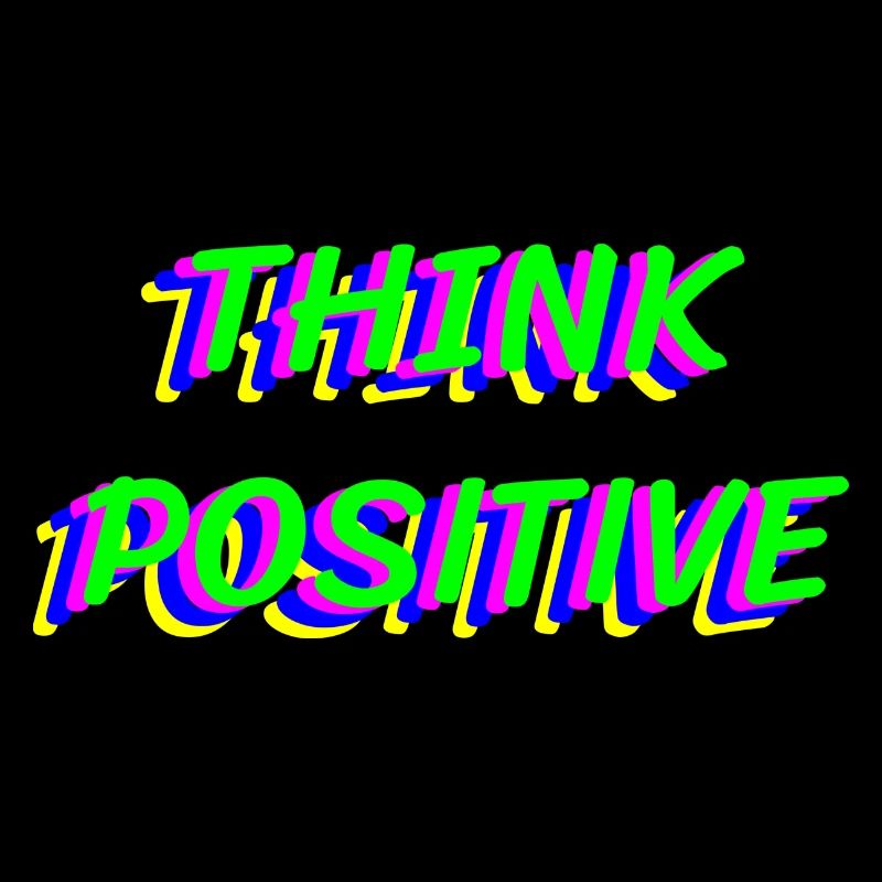 Pensez positif