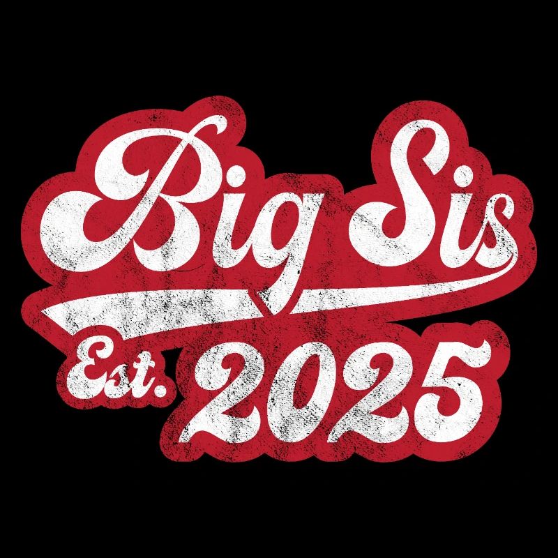 Big Sis Est 2025