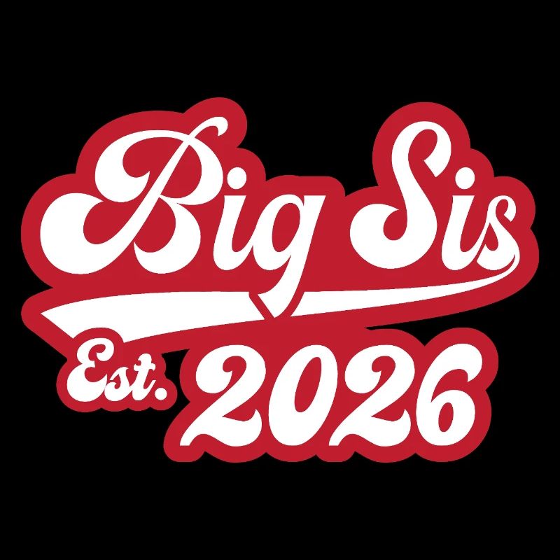 Big Sis Est 2026
