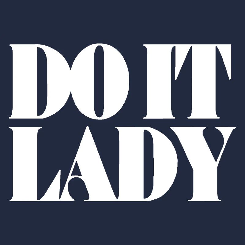 Do It Lady - White