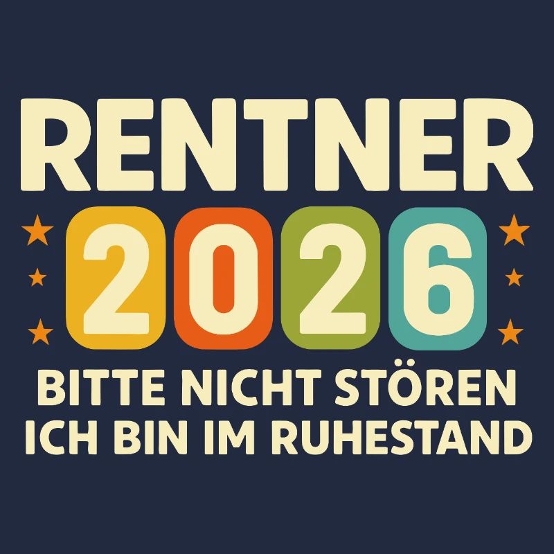 Rentner 2026 Ruhestand Bitte Nicht Stören