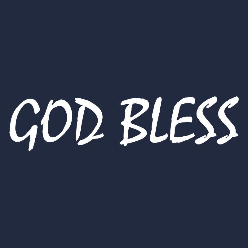 God bless