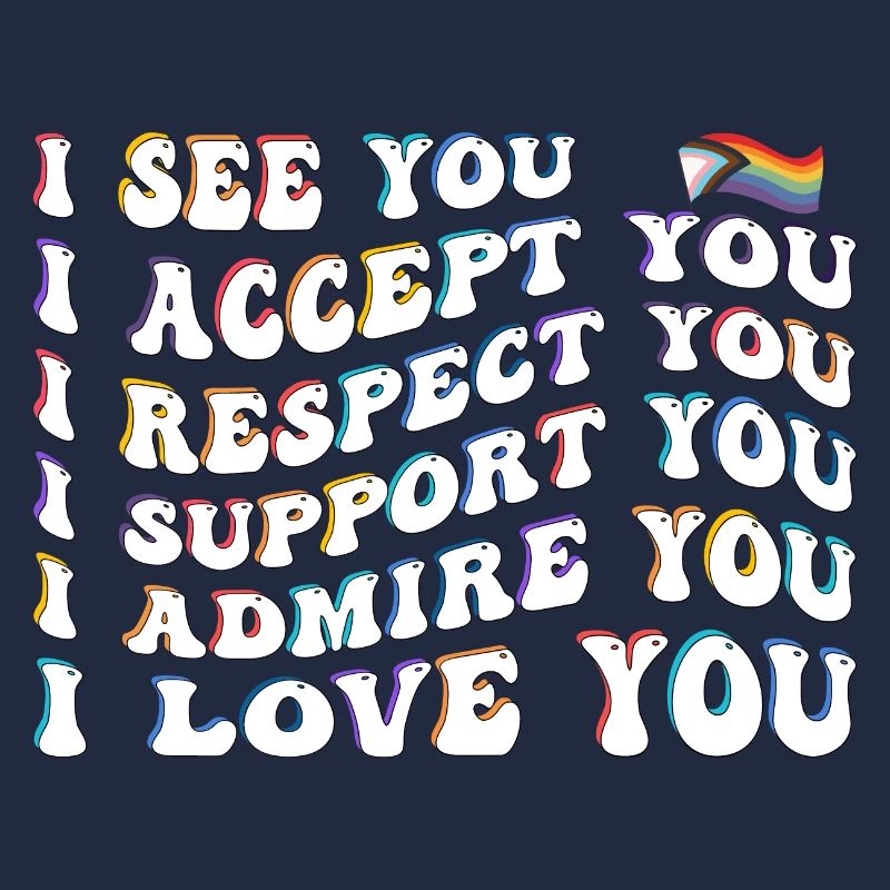 Proud Ally: I Accept, Respect, Support, Admire,