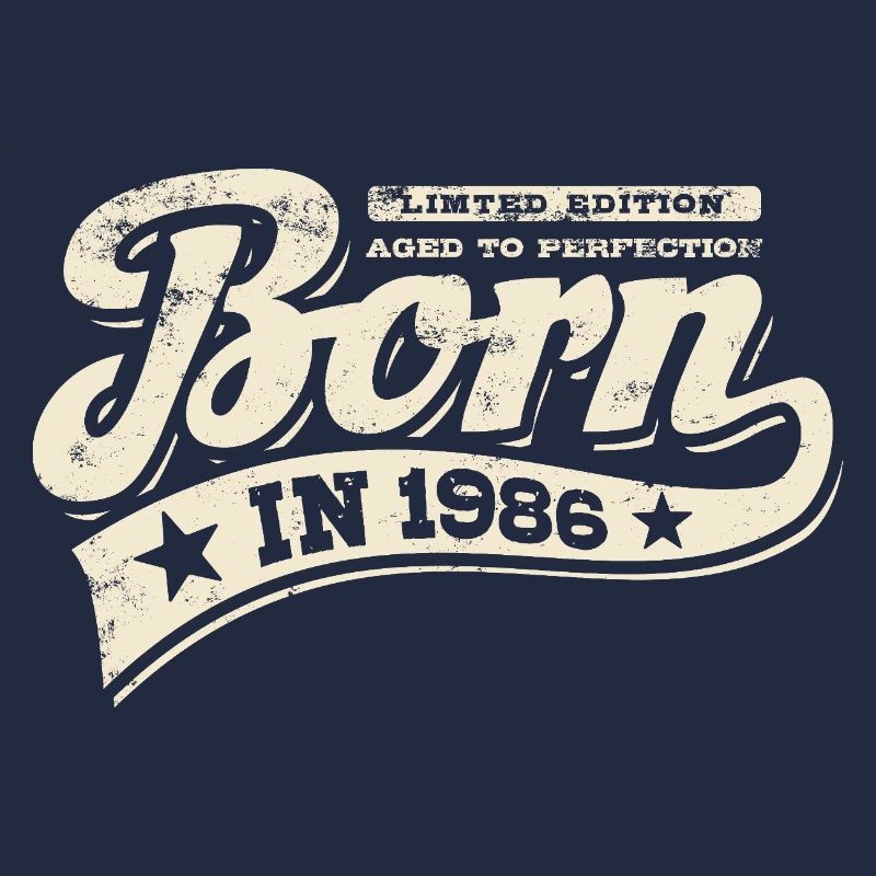 Né en 1986 - Anniversaire - Édition limitée