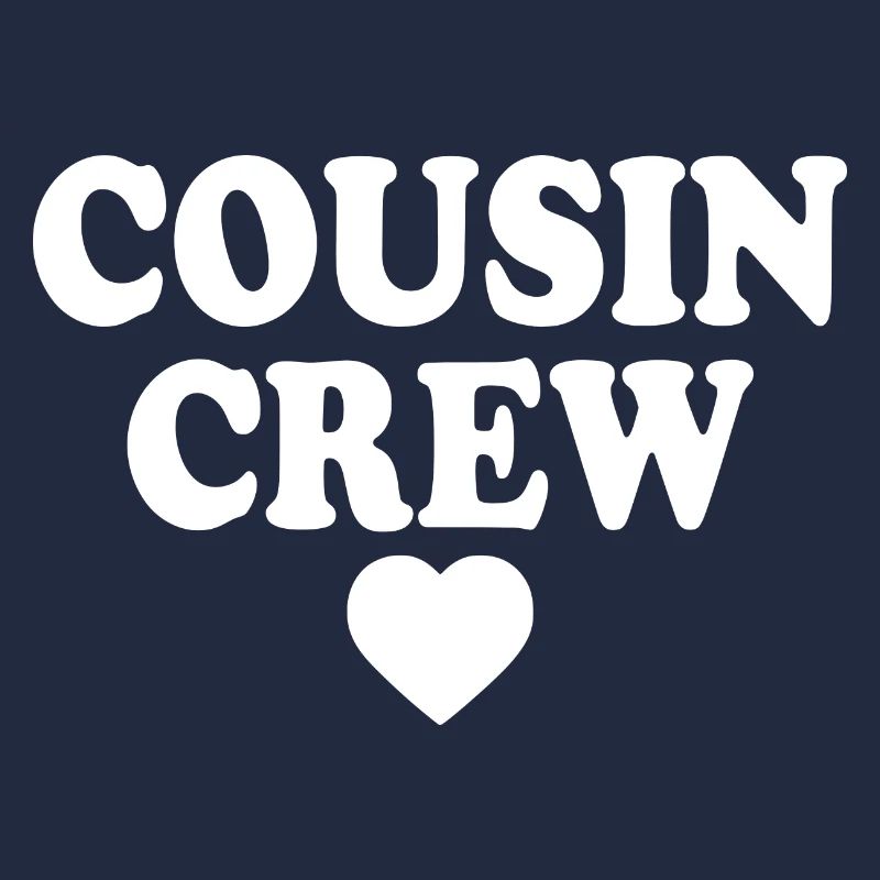 Cousin crew