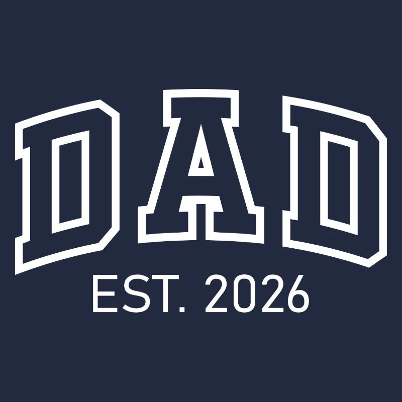 Dad Est 2026 Neuer Papa Vater wird 2026 Vatertag