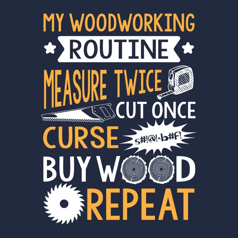 My Woodworking Routine