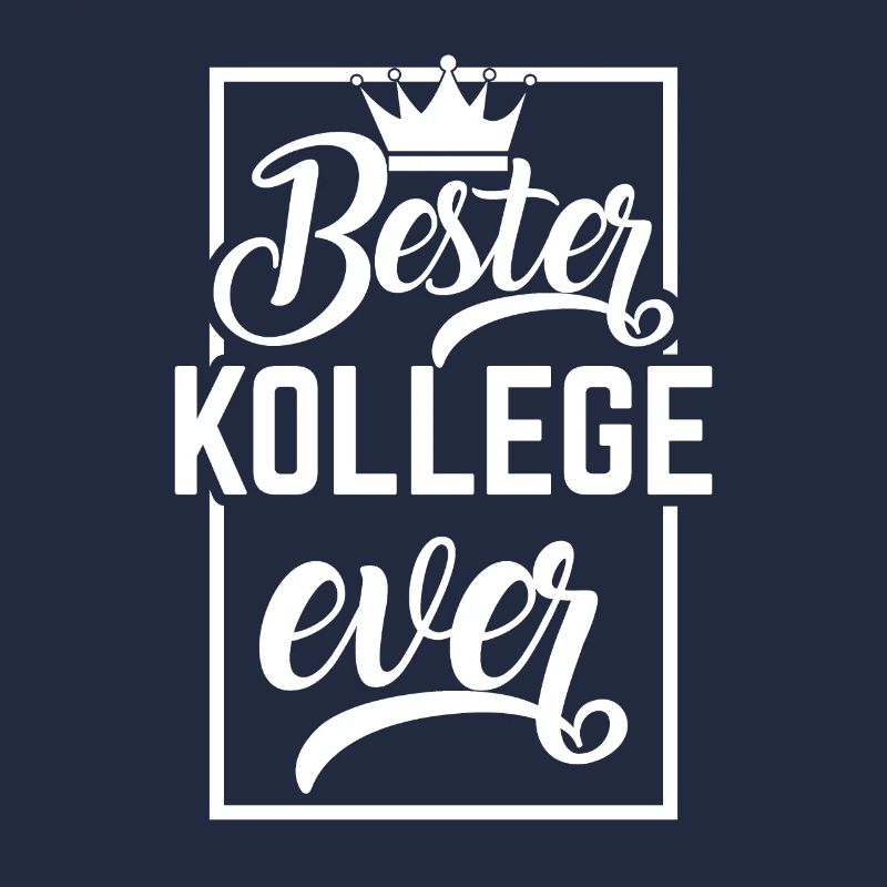 Bester Kollege Ever