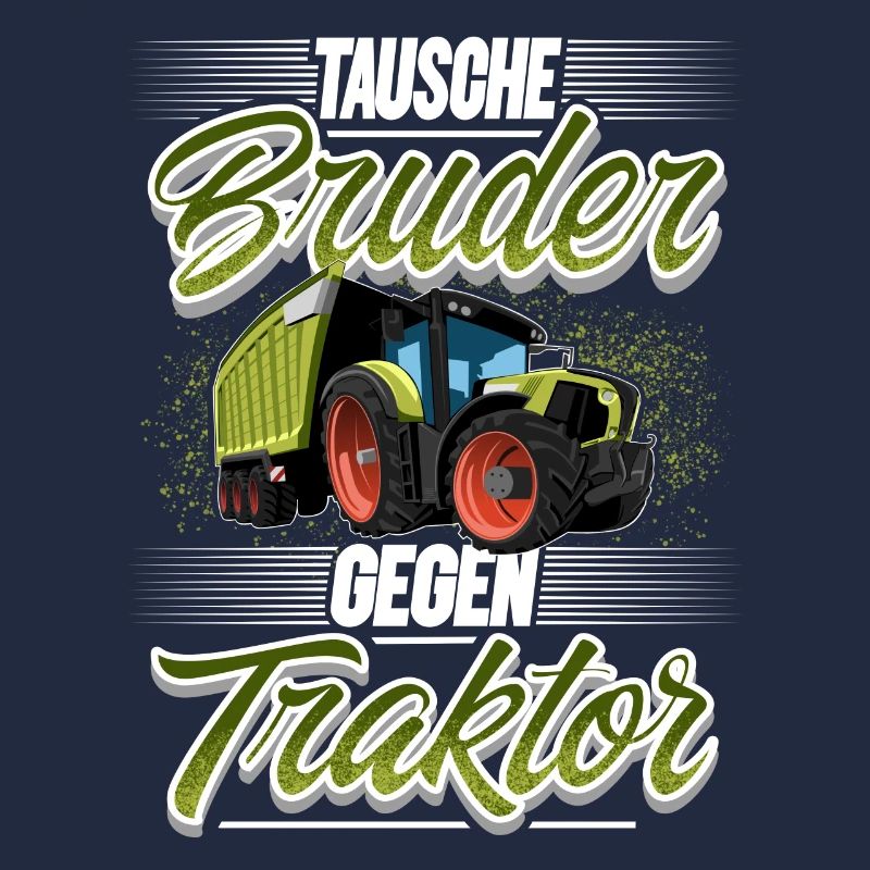 Tausche Bruder Gegen Traktor