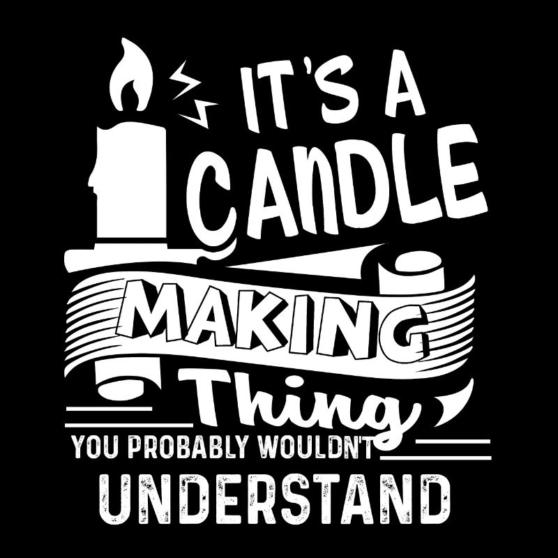 Candle Making It's A Candle Making Thing