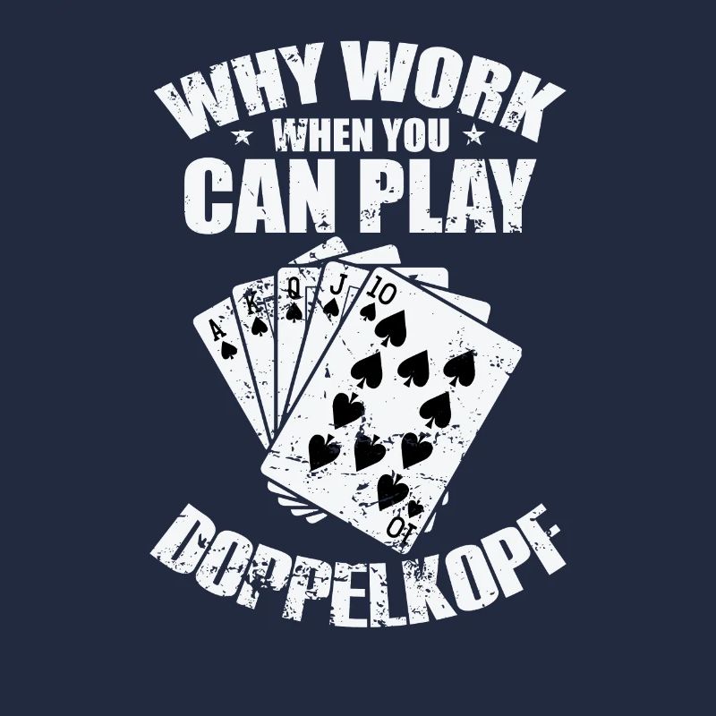 Why Work when you can play Doppelkopf