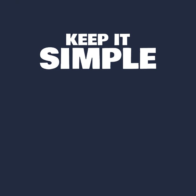 Halte es einfach Spruch