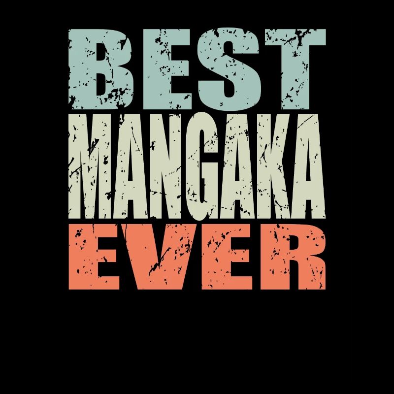 Best Mangaka ever Mangaka Gift
