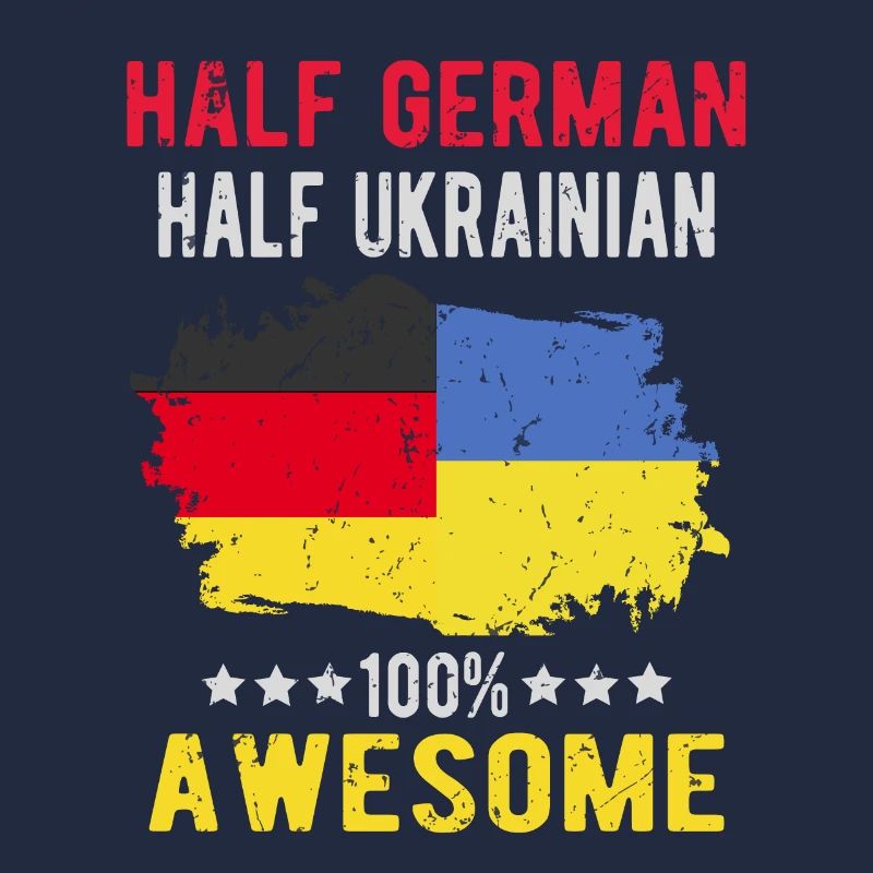 Half German half Ukrainian