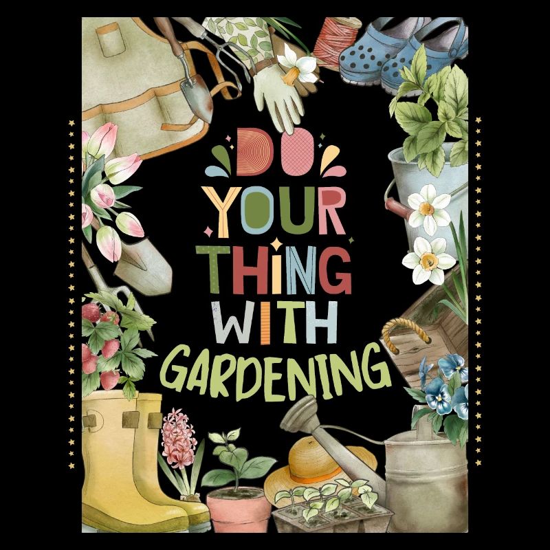 Gartenarbeit, Garten, Gärtner lustiger Spruch