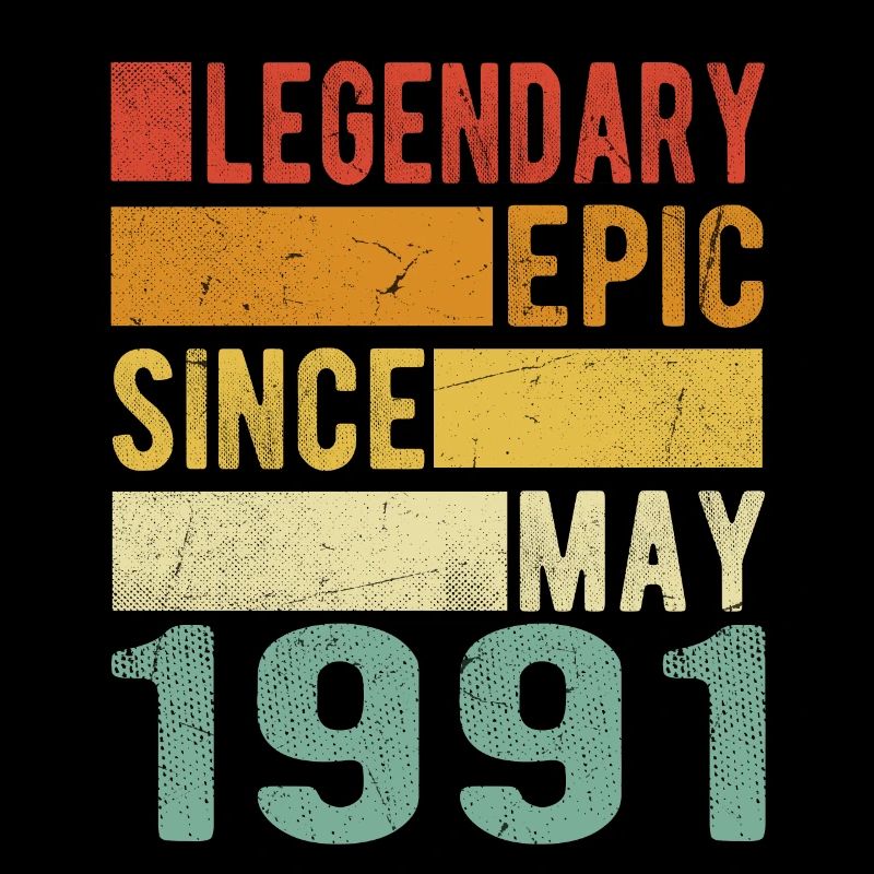 Birthday May 1991 Legendary epic