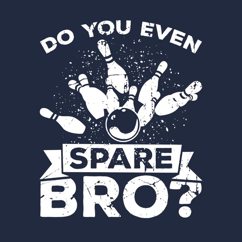 Funny bowling saying