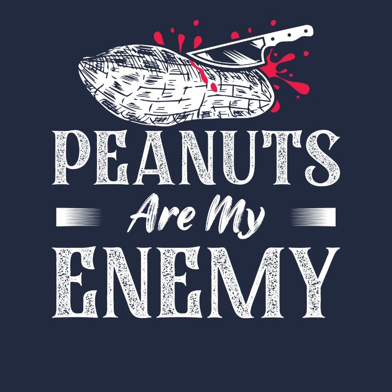 Peanuts Are My Enemy Nut Allergic Awareness