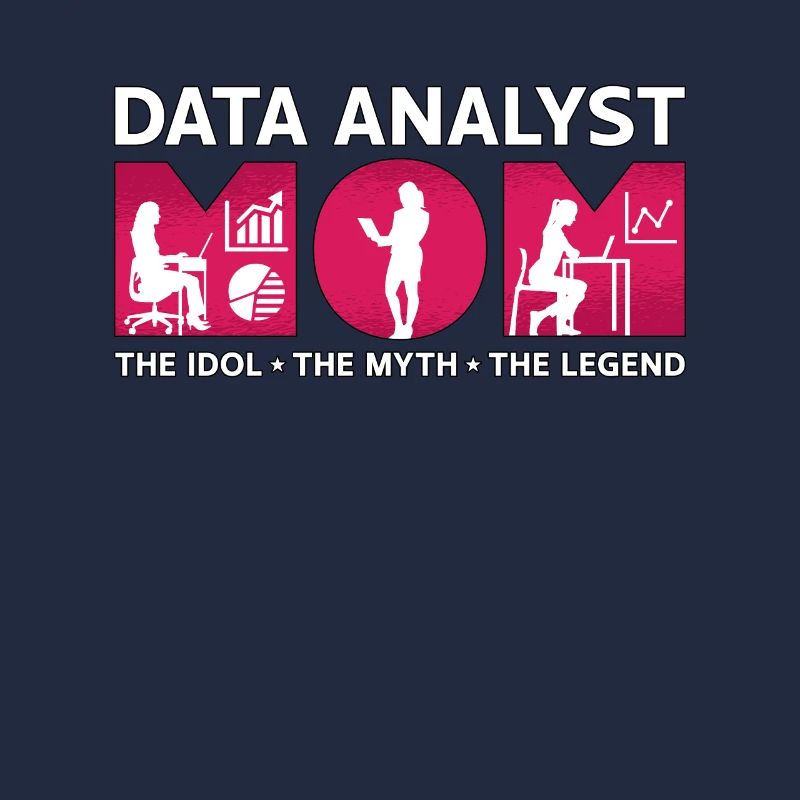 Analyste de données Maman L’idole Le mythe Le programmeur