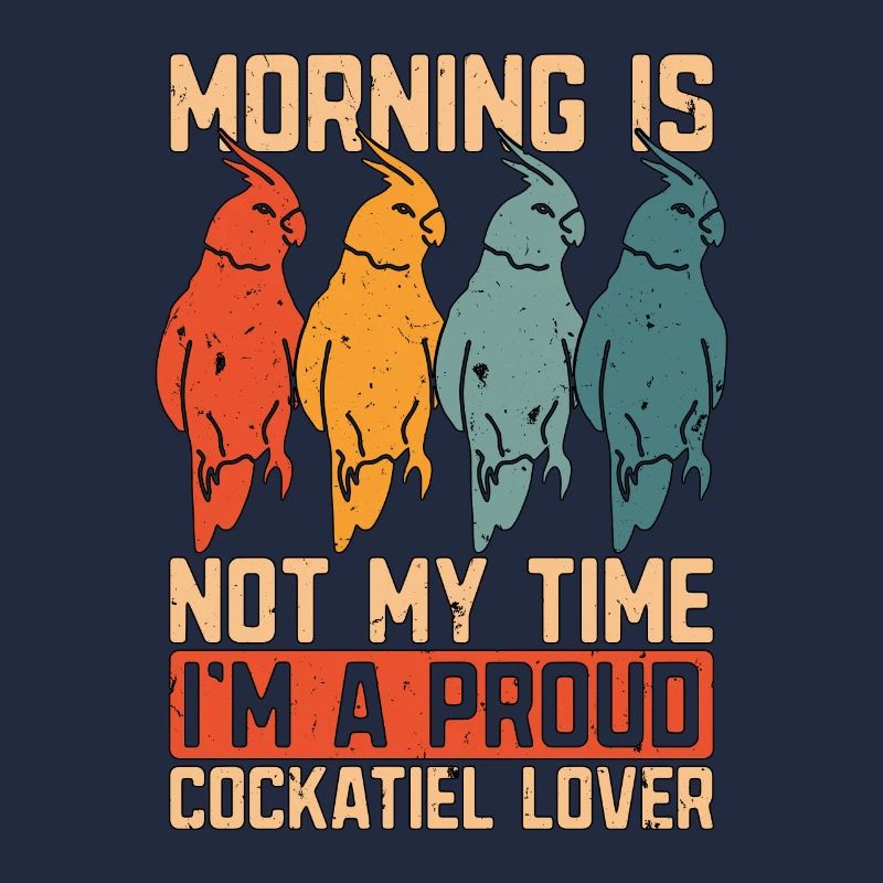 Amoureux de calopsitte Le matin n’est pas mon heure ornithologue