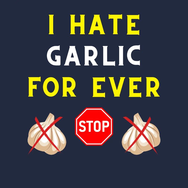 I HATE GARLIC FOR EVER INGREDIENT TASTE VAMPIRE