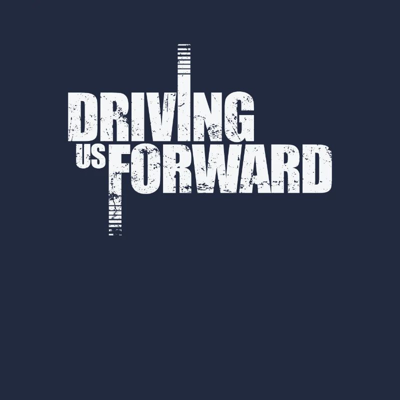 Driving Us Forward