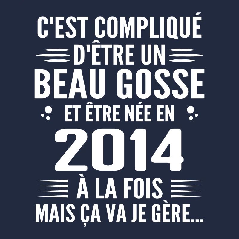 Toujours Beau Gosse 2014 Geburtstagsgeschenk 2014