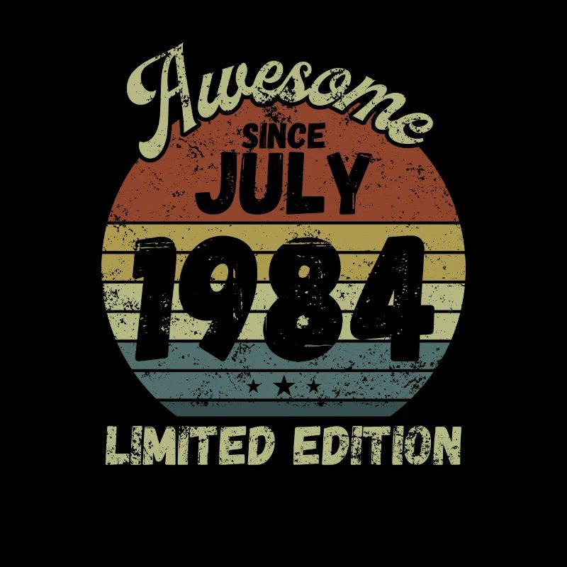 Awesome since July 1984 - Geburtstag