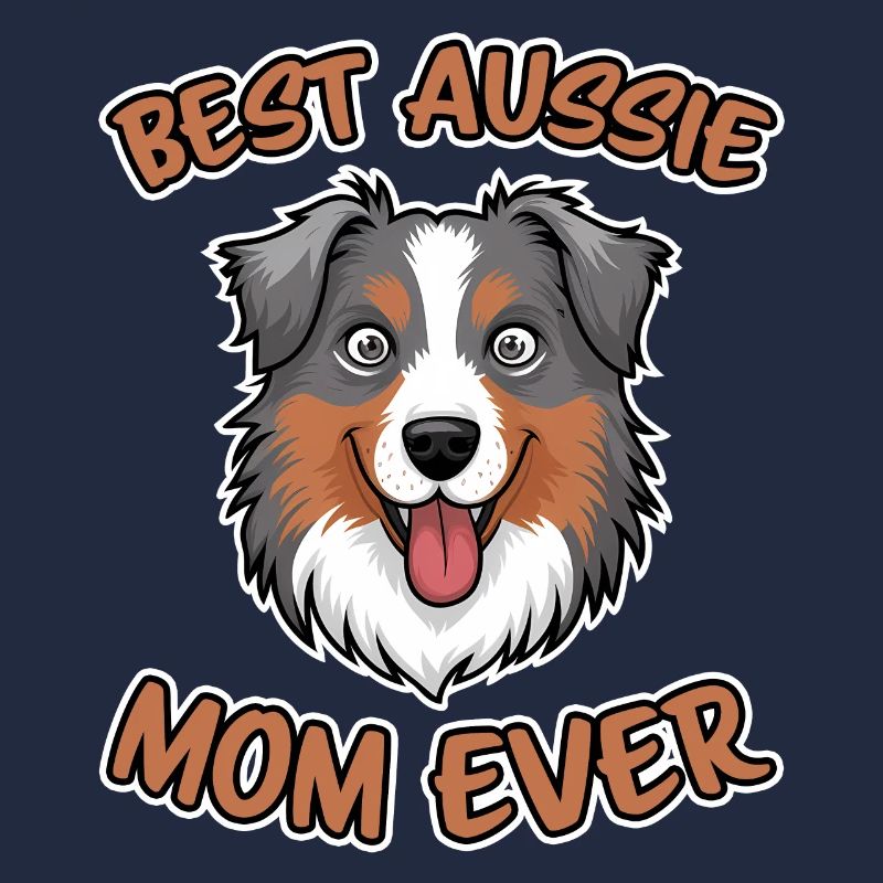 Australian Shepherd Mom Funny Aussie Gift