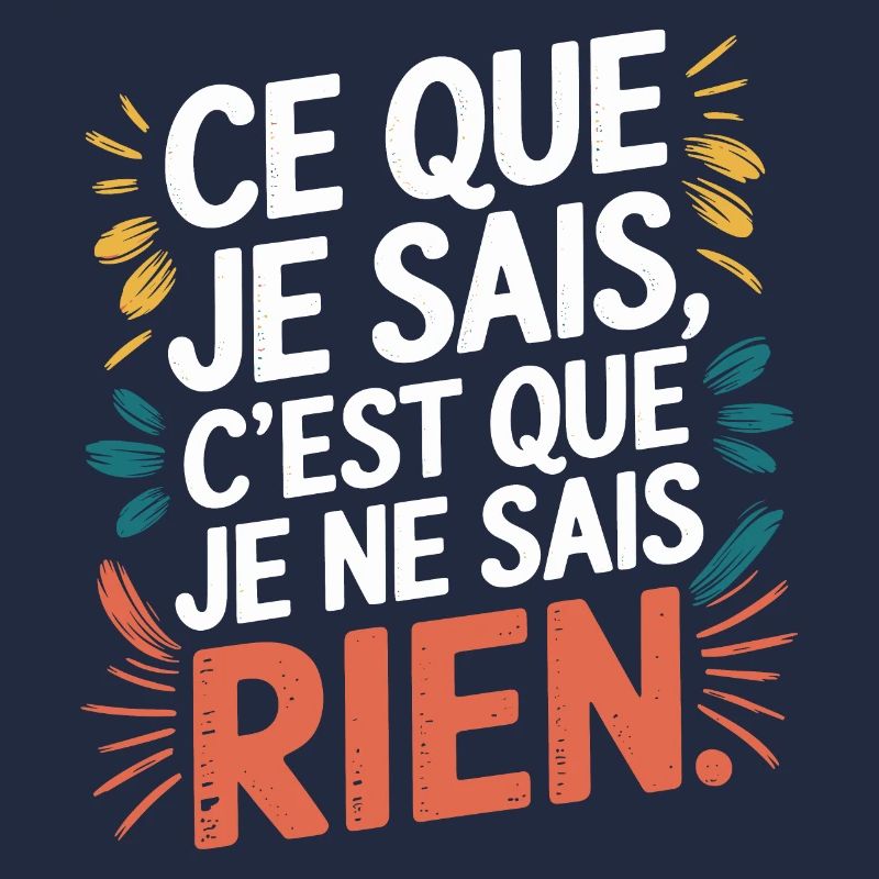 Ce que je sais, c'est que je ne sais rien