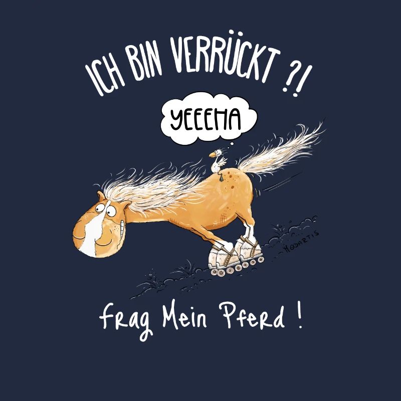 Verrücktes Pferd Auf Rollschuhen Pferde Spruch