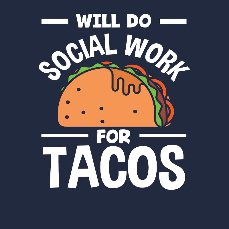Social Work for Tacos Lovers
