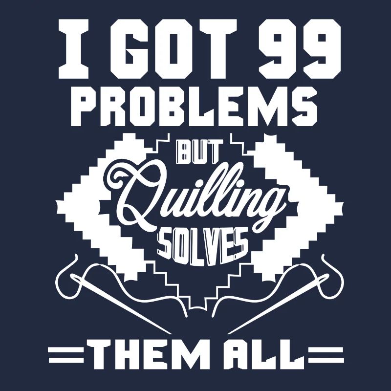 Quilling Solves All Problems