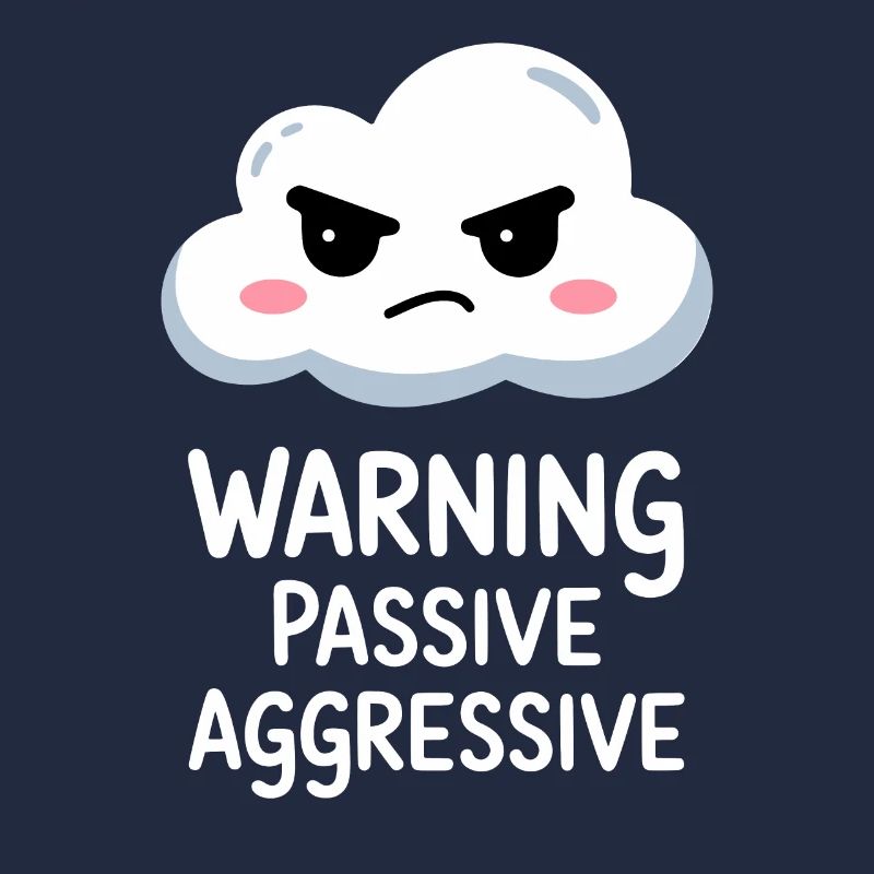 Warning Passive Aggressive Wolke Design
