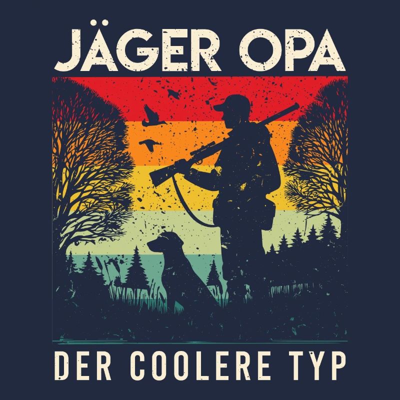 JÄGER OPA DER COOLERE TYP Lustiges Großvater