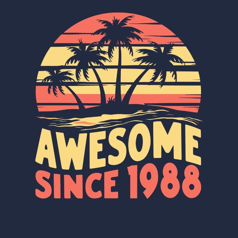 Awesome Seit 1988 Geburtstag
