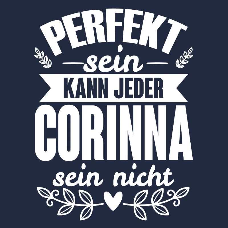 Corinna - Perfekt Sein Kann Jeder Corinna Nicht