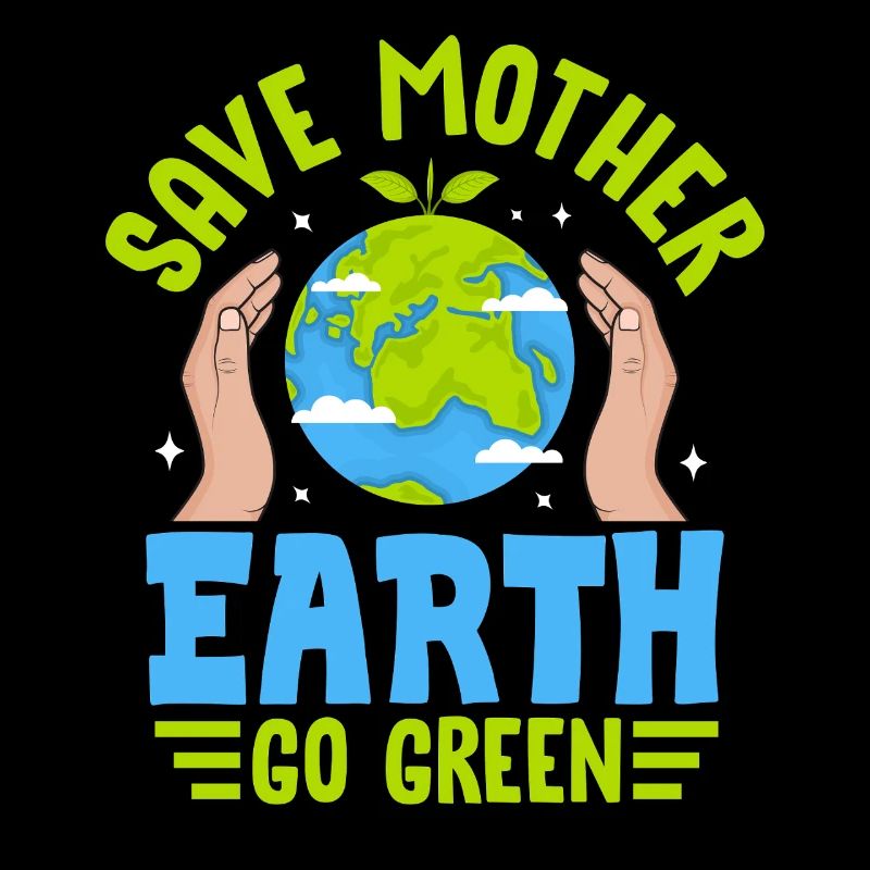 Rettet Mutter Erde, wird grün