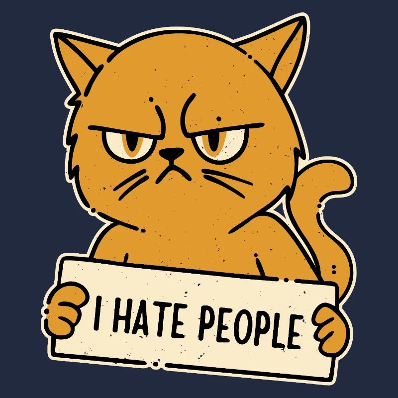 Ich hasse Menschen Asoziale Katze