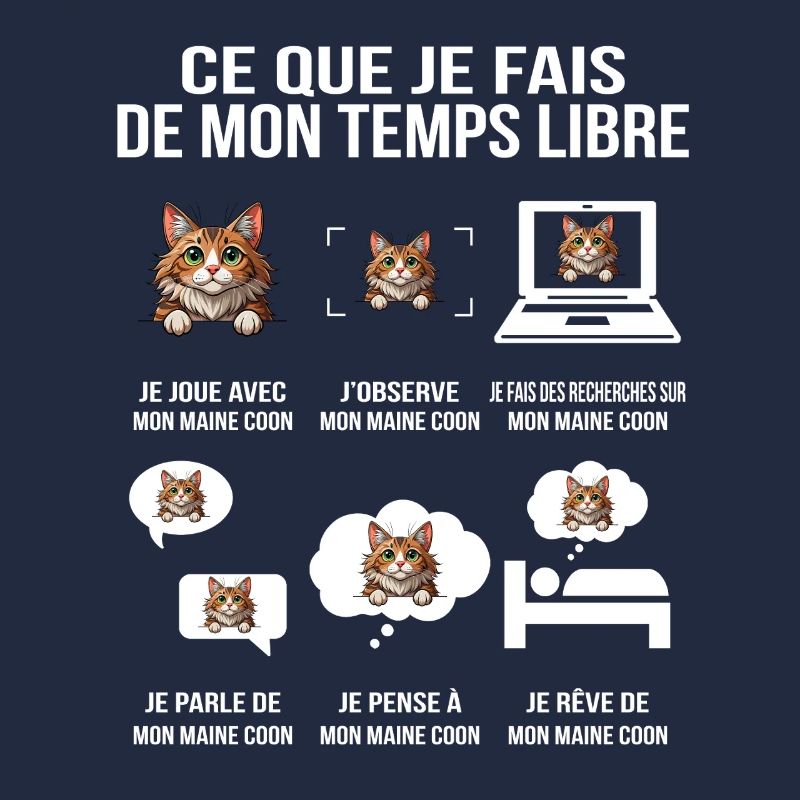 Ce que je fais de mon temps libre Fan Maine Coon