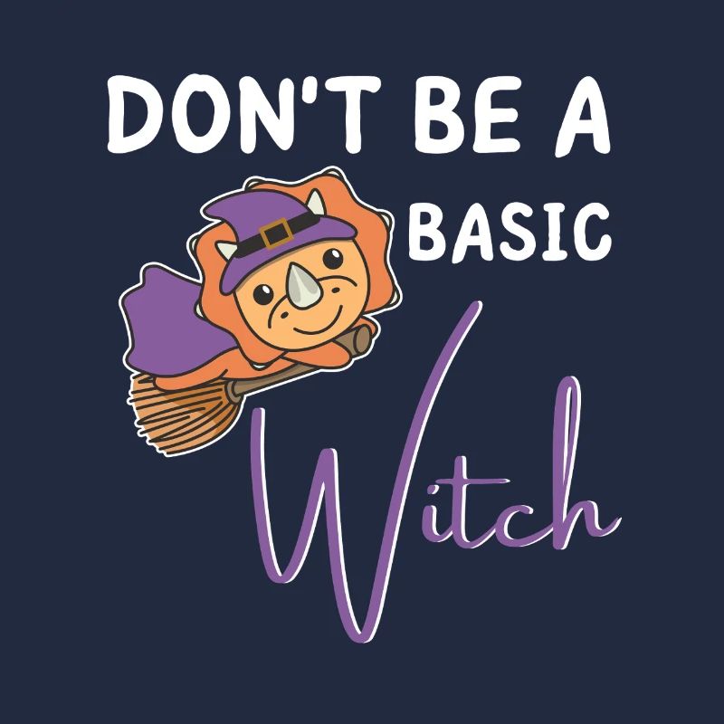 Triceratops Halloween Hexen don't be a basic witch