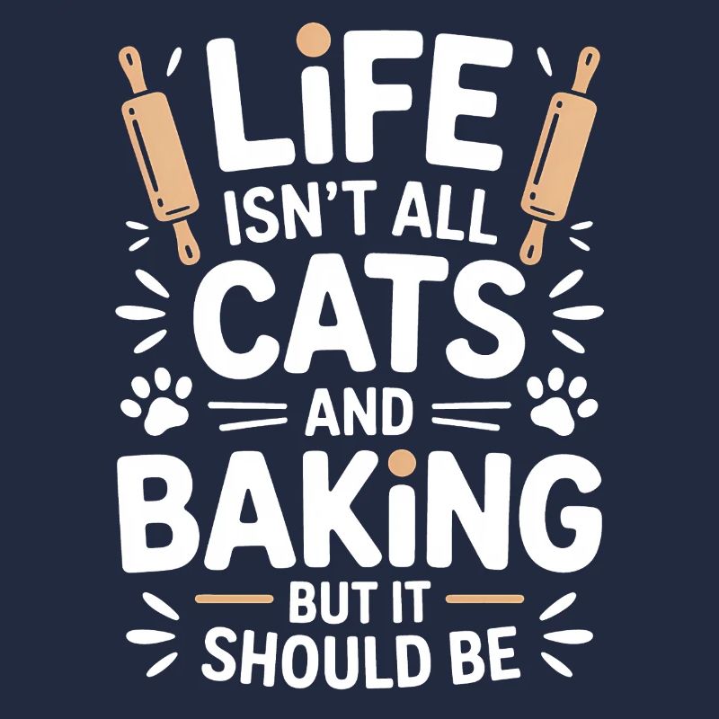 Baking Saying Cats Funny Baking Gift