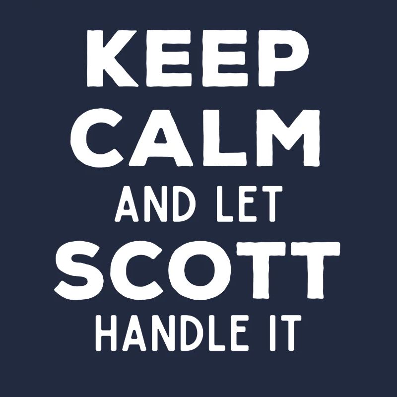 Keep Calm Lass Scott das regeln Lustiger Spruch