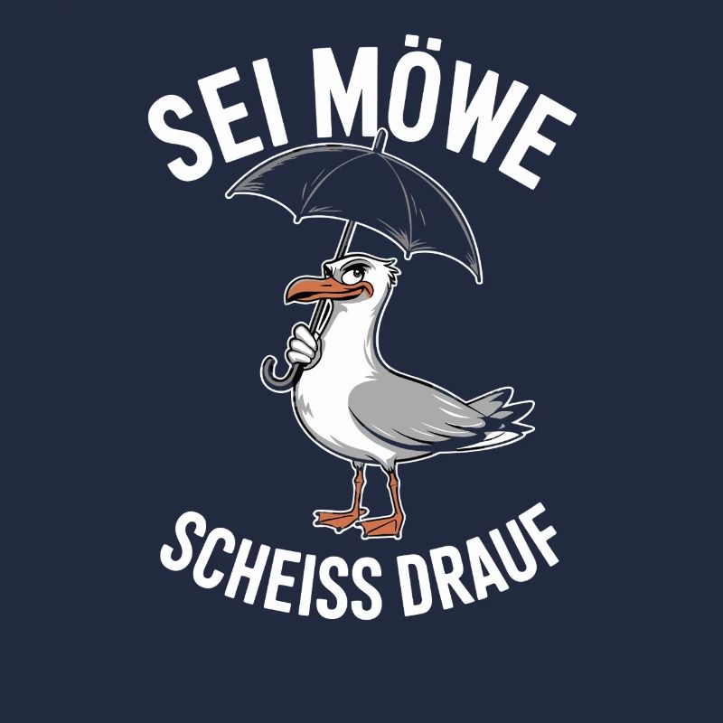  Sei Möwe Scheiss Drauf Humorvolle Möwe mit